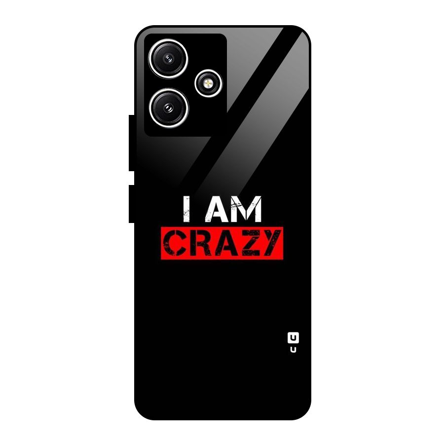 I am Crazy Glass Back Case for Redmi 12 5G