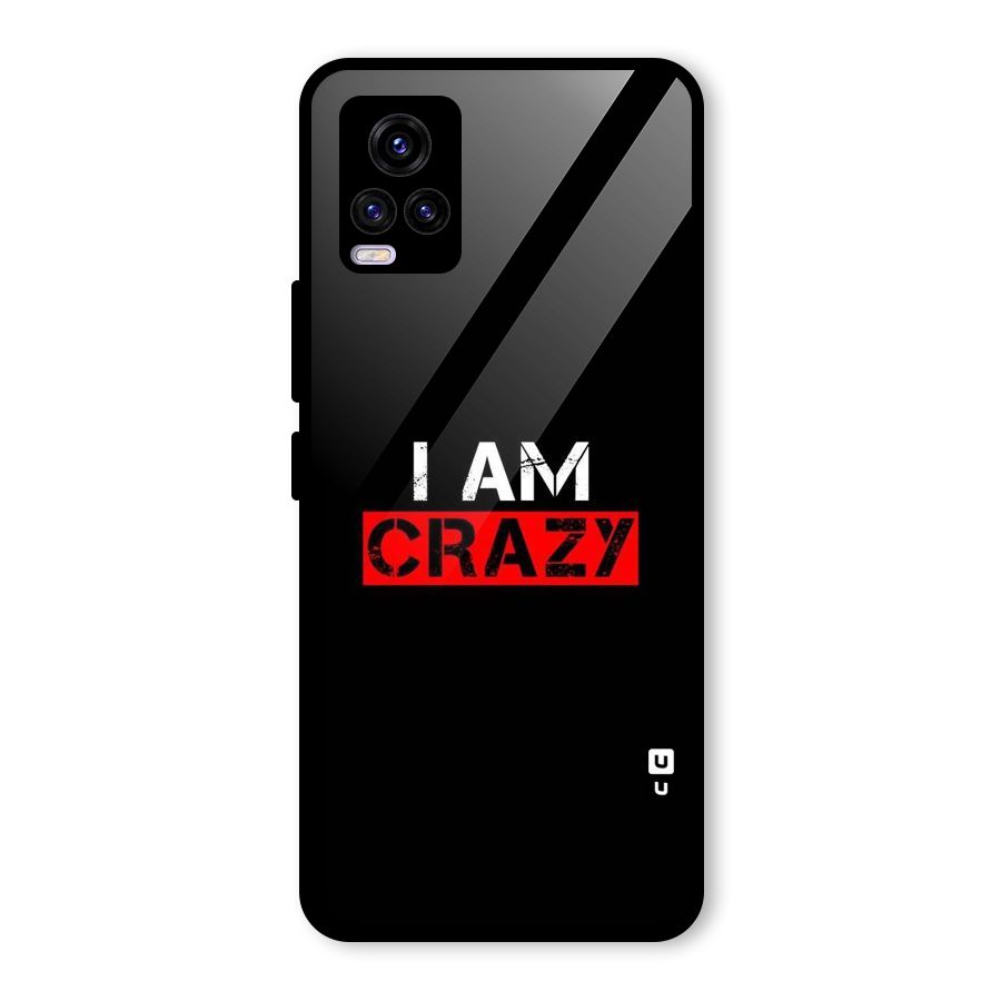 I am Crazy Glass Back Case for Vivo V20 2021