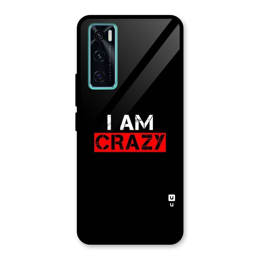 I am Crazy Glass Back Case for Vivo V20 SE