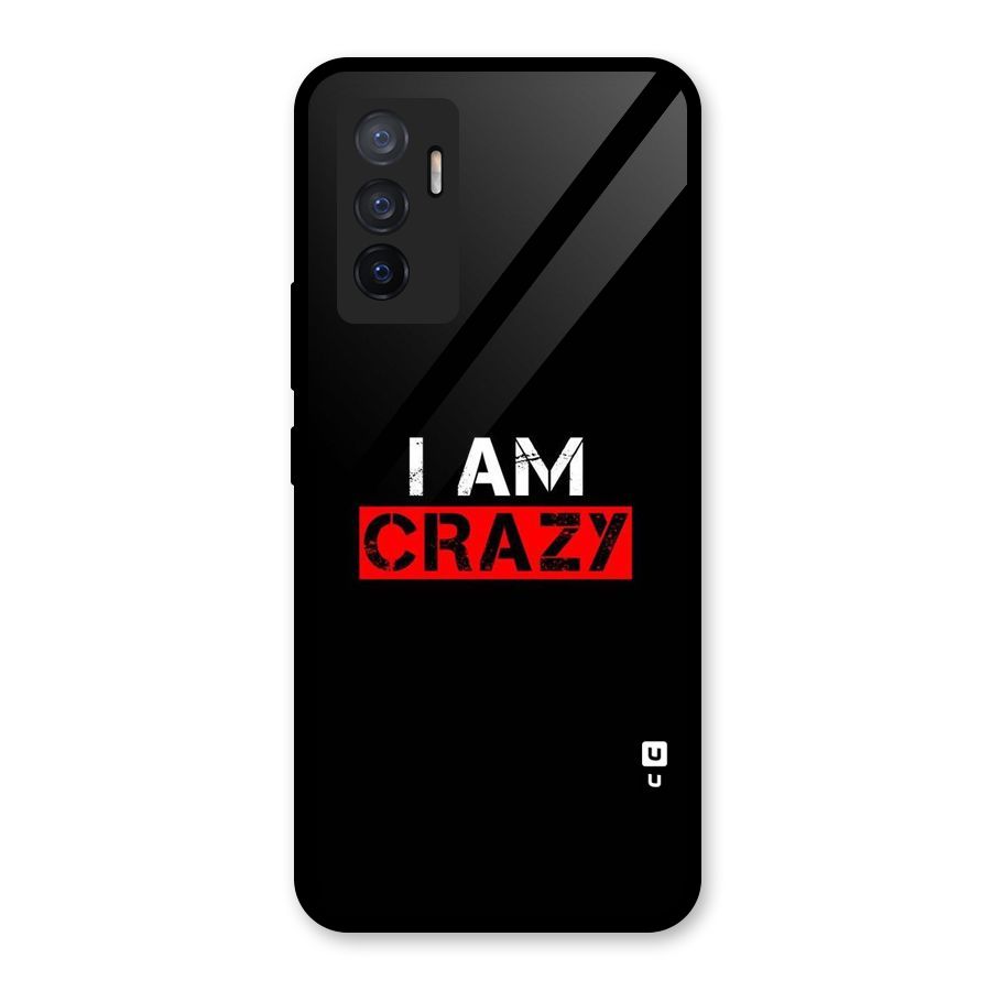 I am Crazy Glass Back Case for Vivo V23e