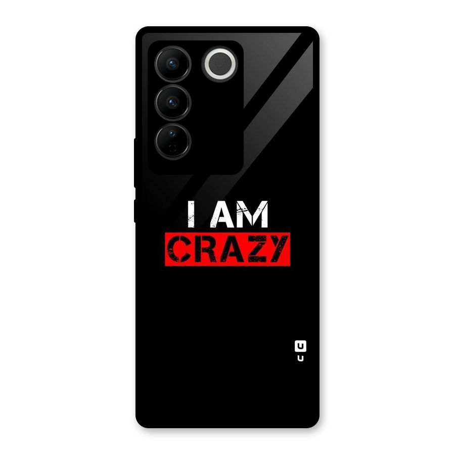 I am Crazy Glass Back Case for Vivo V27 Pro