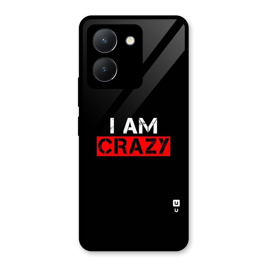 I am Crazy Glass Back Case for Vivo Y36