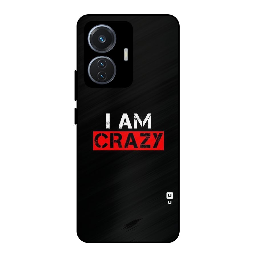 I am Crazy Metal Back Case for iQOO Z6 44W
