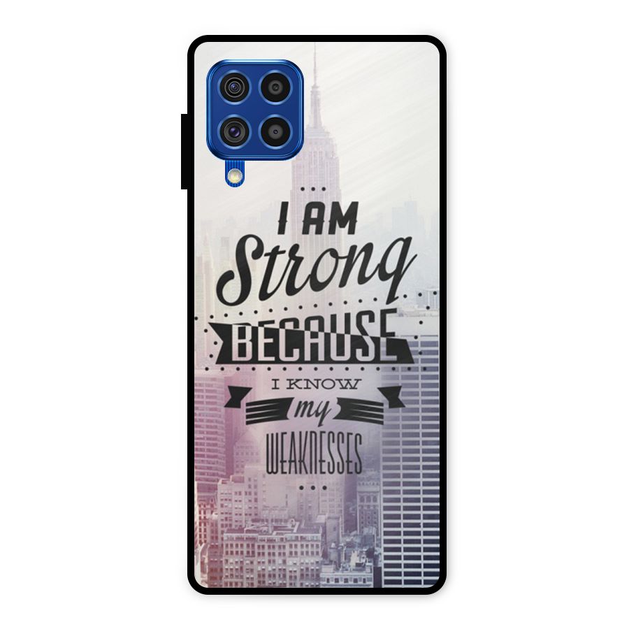 I am Strong Metal Back Case for Galaxy F62