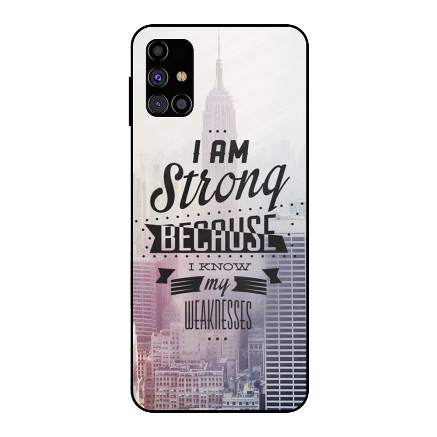I am Strong Metal Back Case for Galaxy M31s