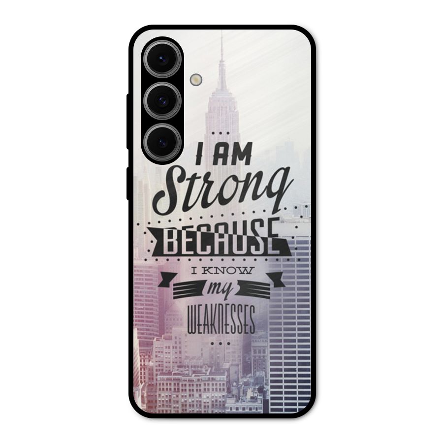 I am Strong Metal Back Case for Galaxy S24 FE