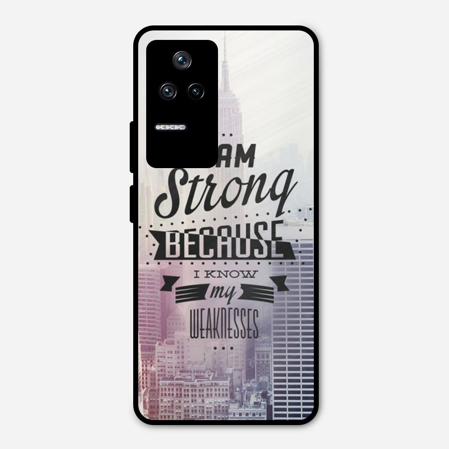 I am Strong Metal Back Case for Poco F4 5G
