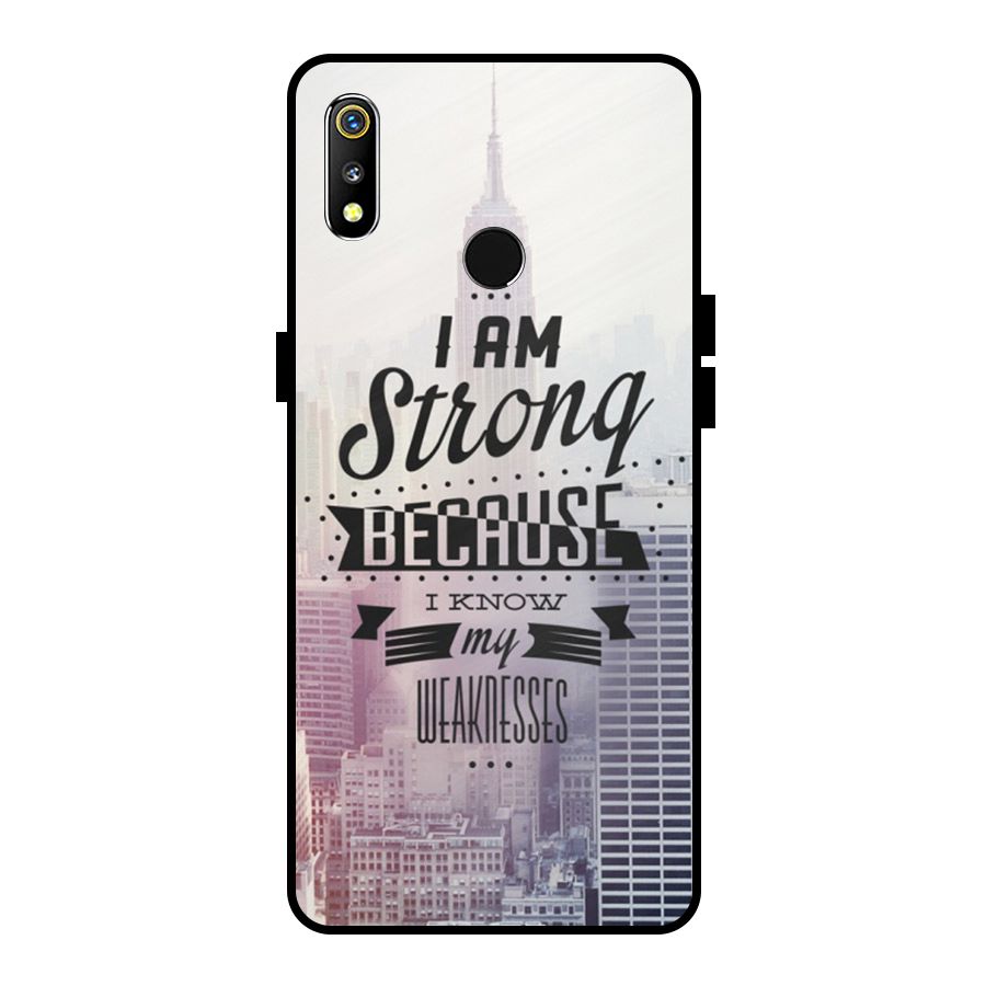 I am Strong Metal Back Case for Realme 3i