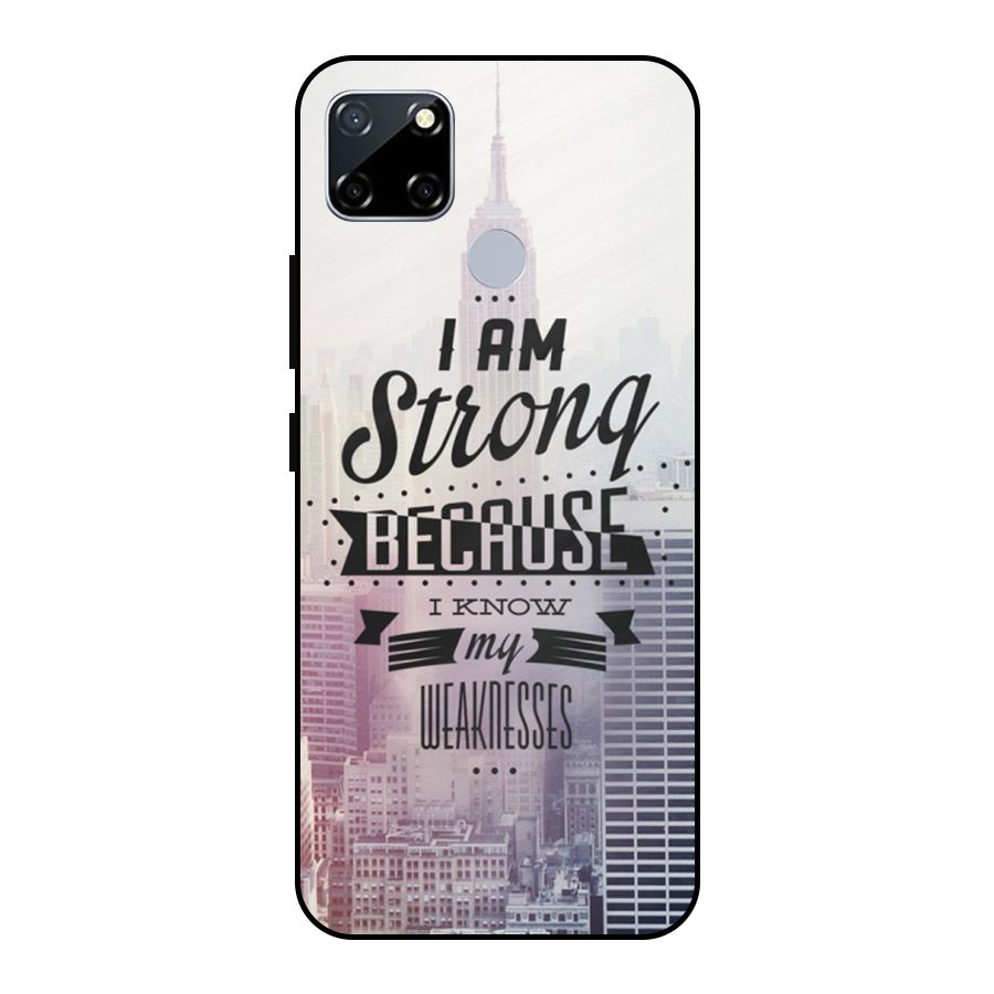 I am Strong Metal Back Case for Realme Narzo 20