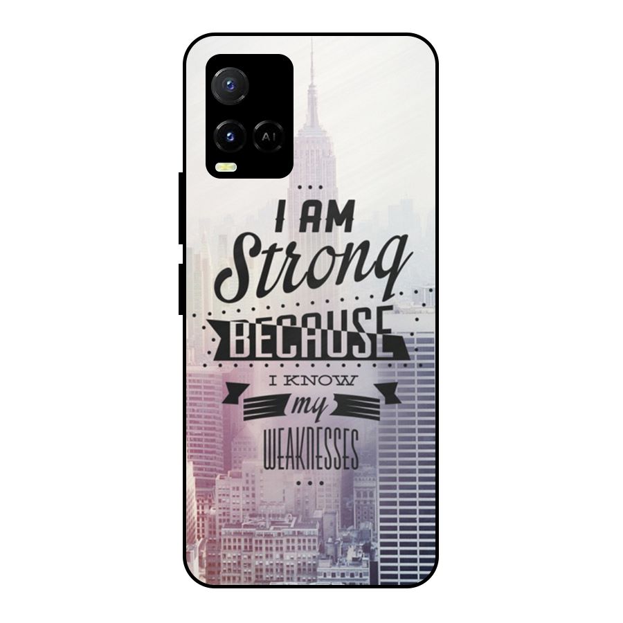 I am Strong Metal Back Case for Vivo Y21