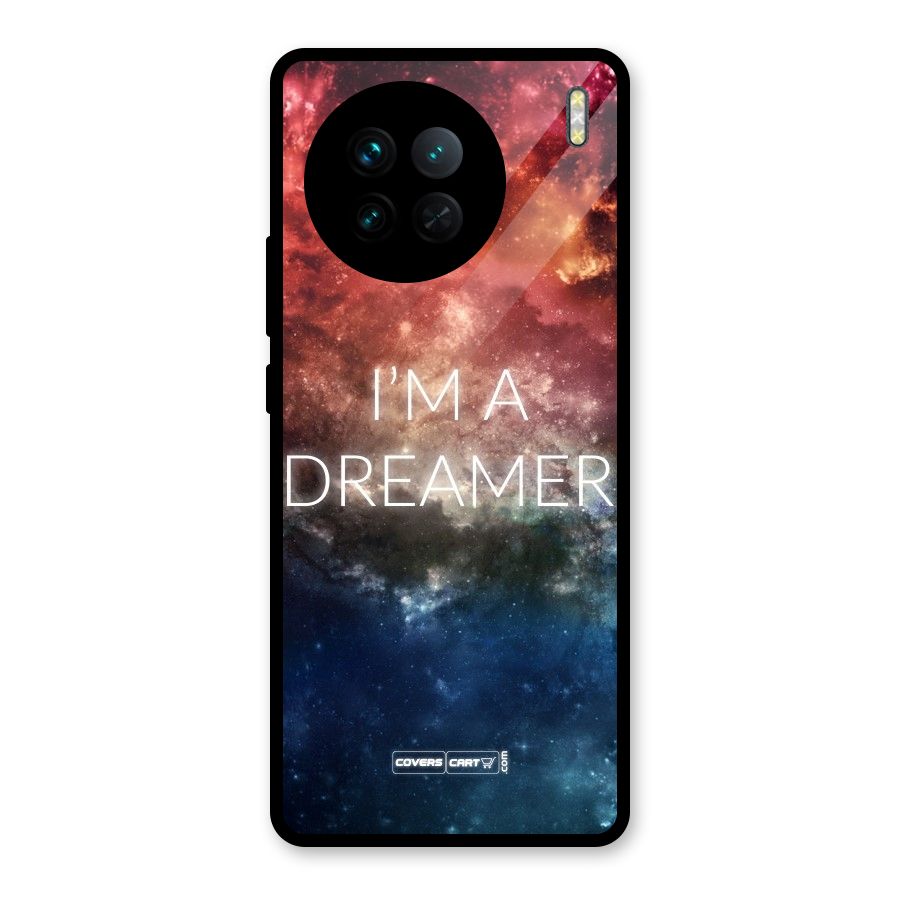 I am a Dreamer Glass Back Case for Vivo X90