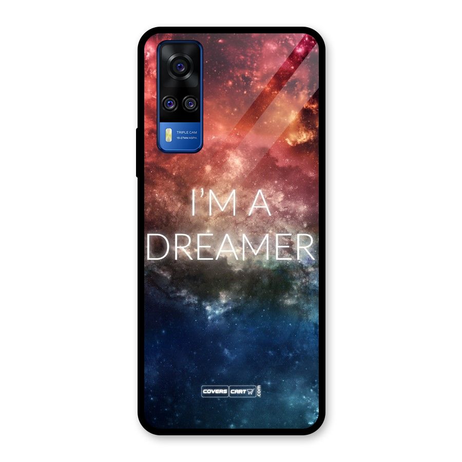 I am a Dreamer Glass Back Case for Vivo Y31