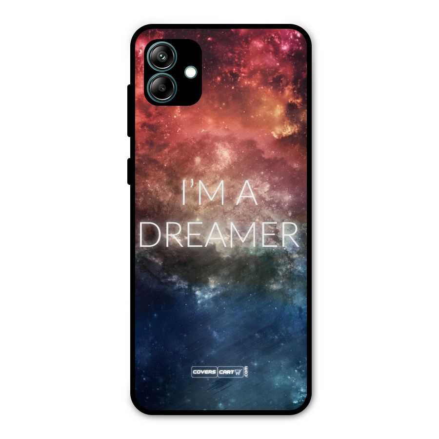 I am a Dreamer Metal Back Case for Galaxy A04