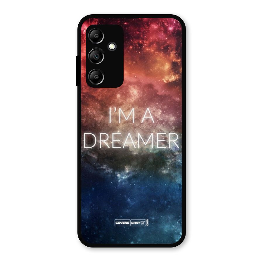 I am a Dreamer Metal Back Case for Galaxy A14 5G