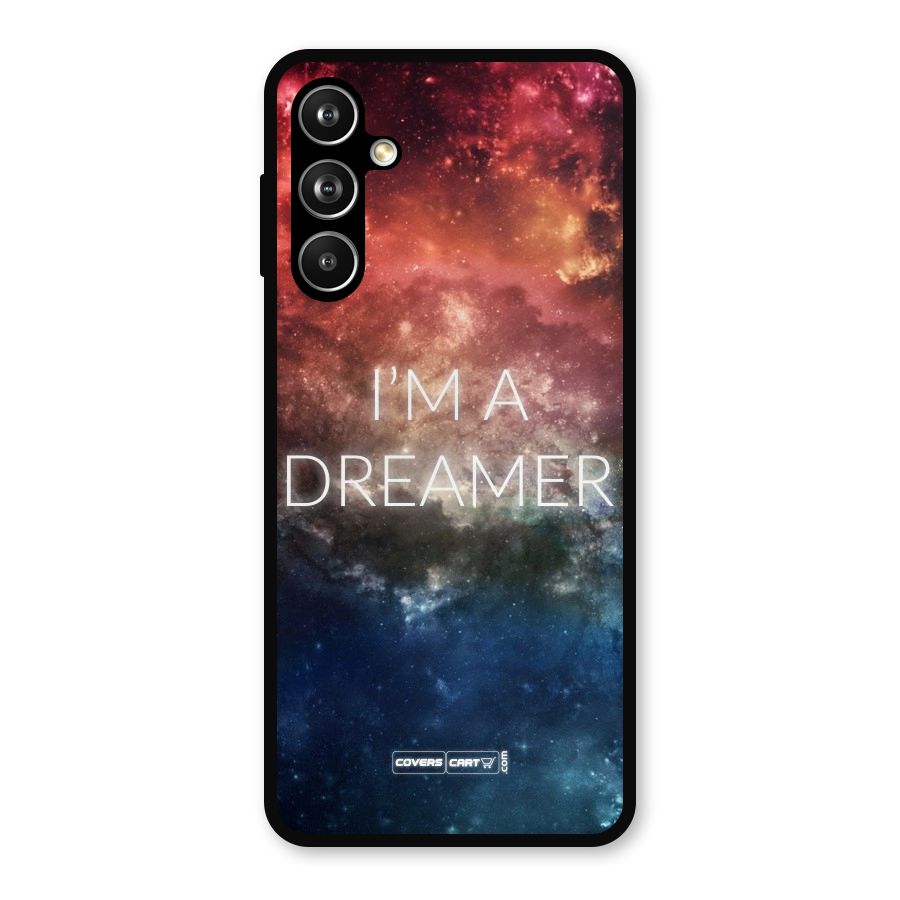 I am a Dreamer Metal Back Case for Galaxy F54