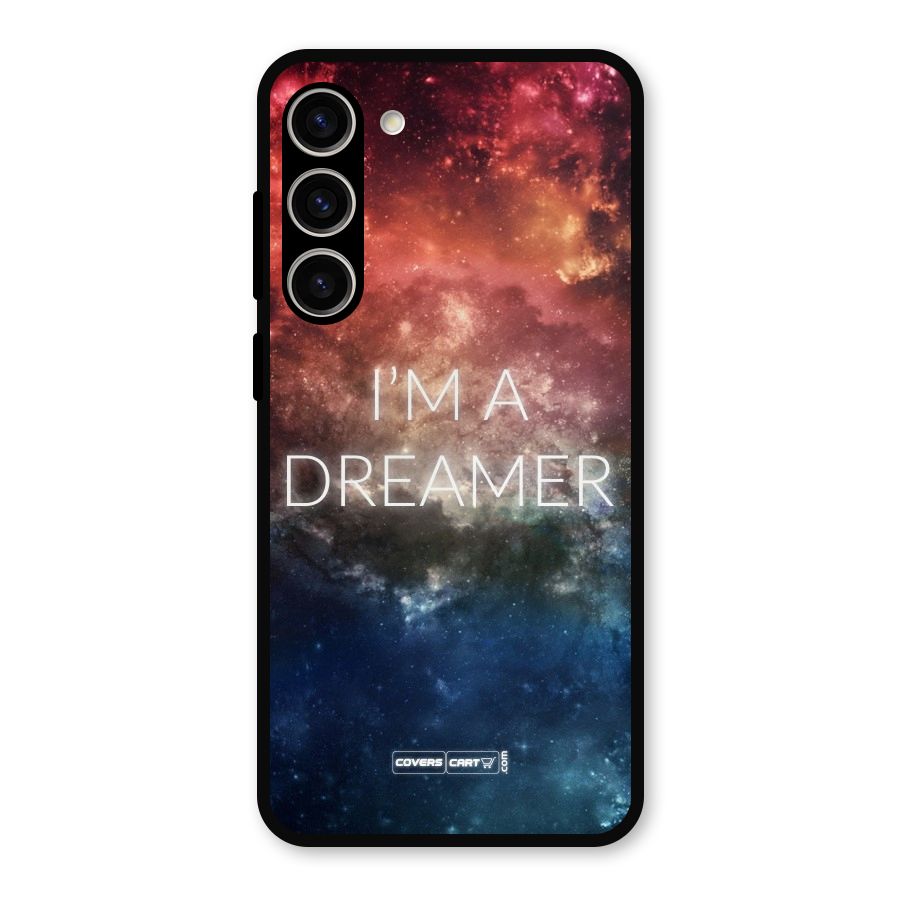 I am a Dreamer Metal Back Case for Galaxy S23 Plus