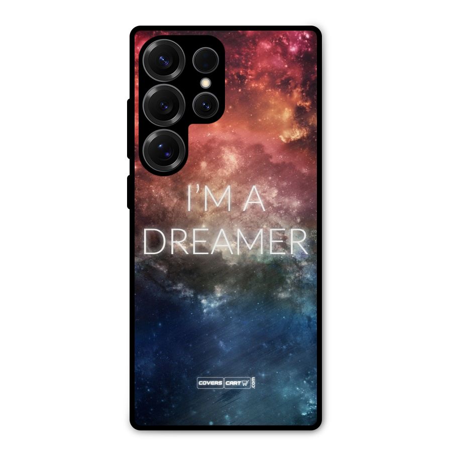 I am a Dreamer Metal Back Case for Galaxy S25 Ultra