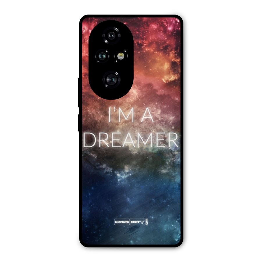 I am a Dreamer Metal Back Case for Honor 200 Pro