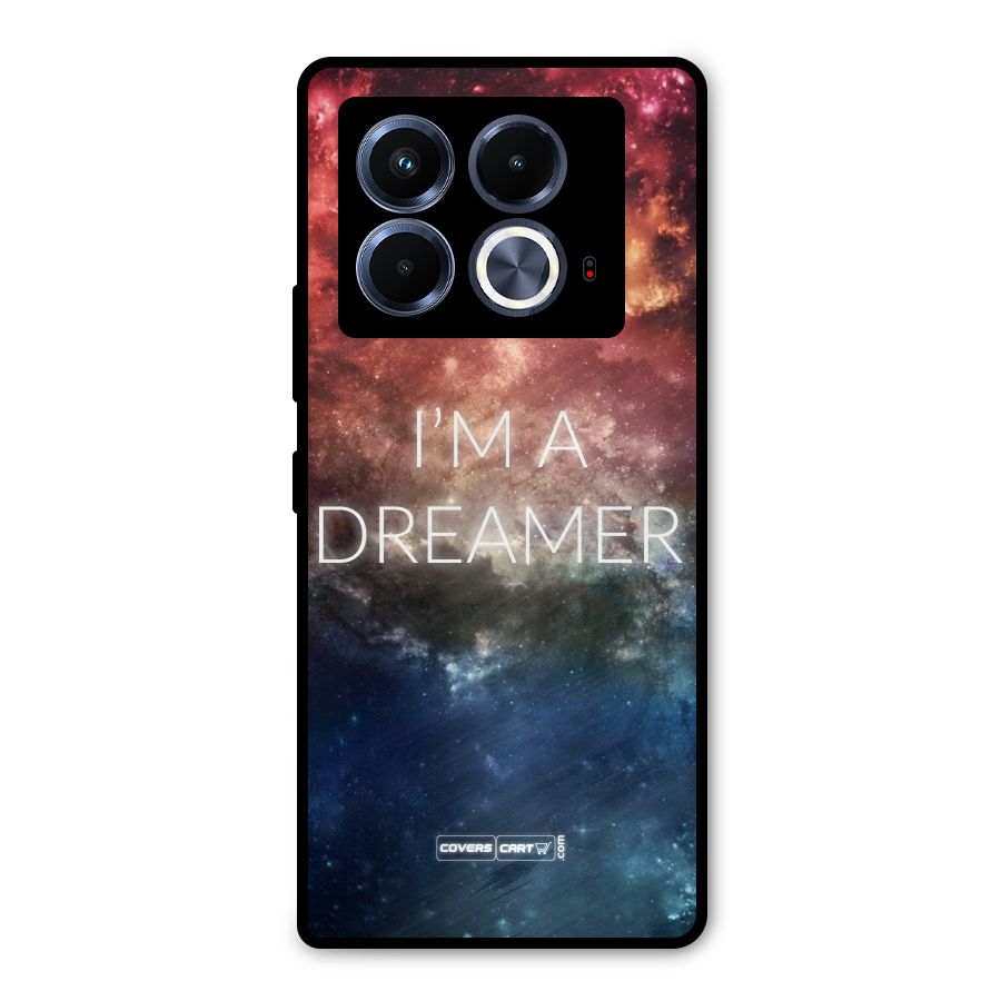 I am a Dreamer Metal Back Case for Infinix Note 40 5G