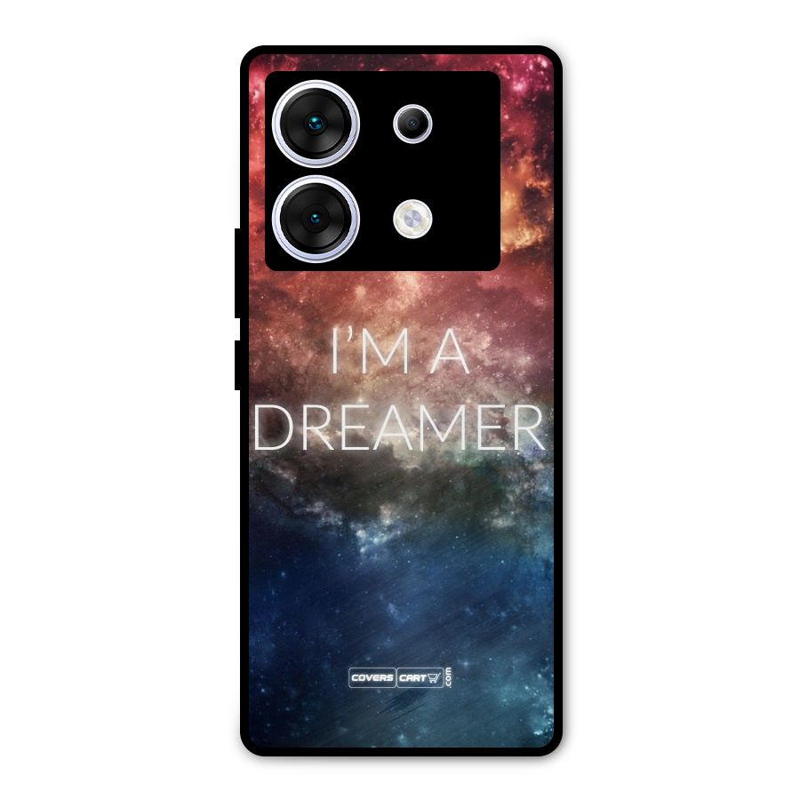 I am a Dreamer Metal Back Case for Infinix Zero 30 5G