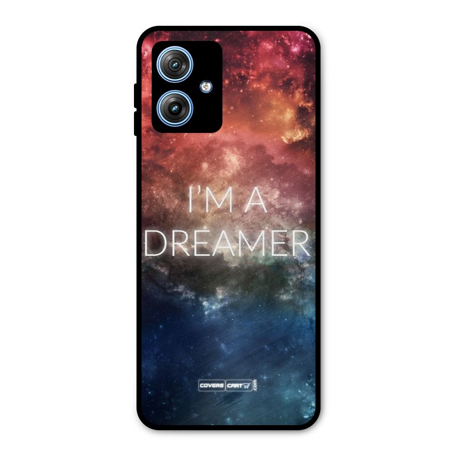 I am a Dreamer Metal Back Case for Moto G54