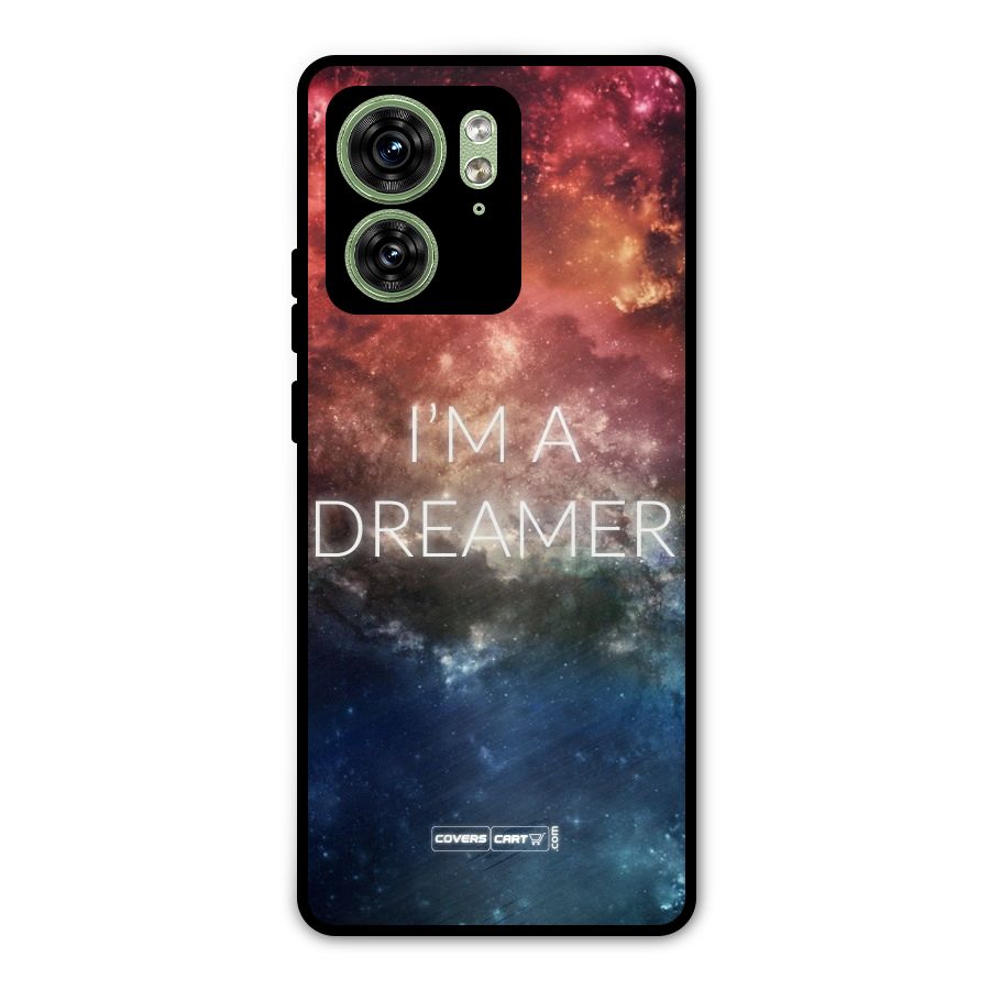 I am a Dreamer Metal Back Case for Motorola Edge 40 5G