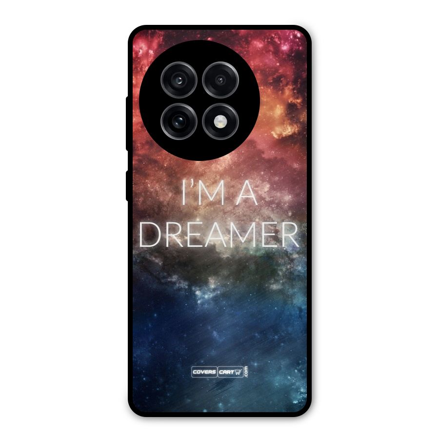 I am a Dreamer Metal Back Case for OnePlus 13R