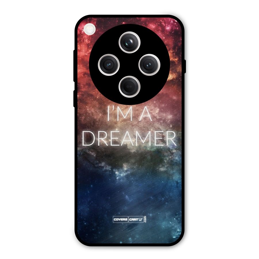 I am a Dreamer Metal Back Case for Oppo Find X8