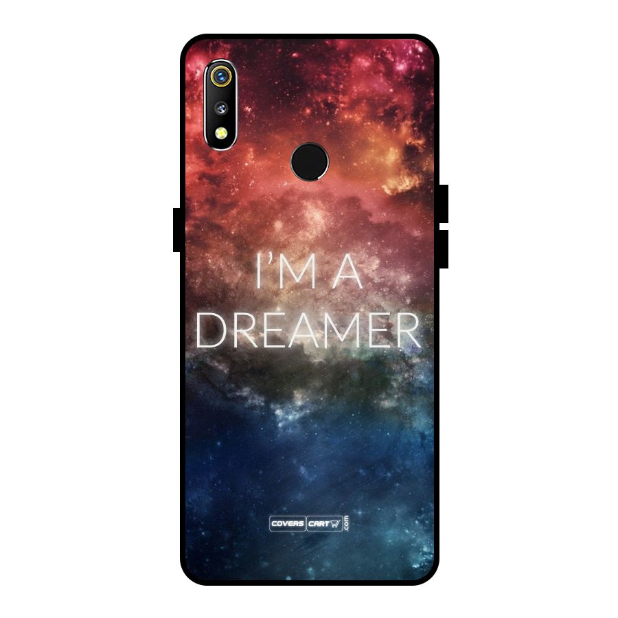 I am a Dreamer Metal Back Case for Realme 3i