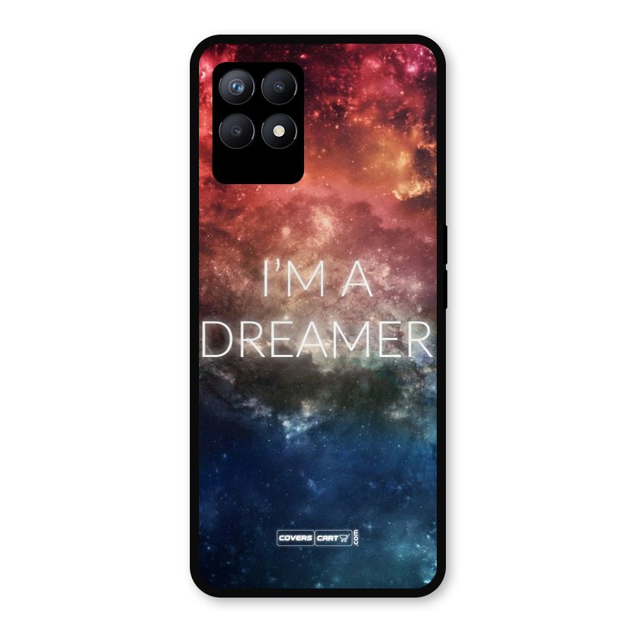 I am a Dreamer Metal Back Case for Realme Narzo 50