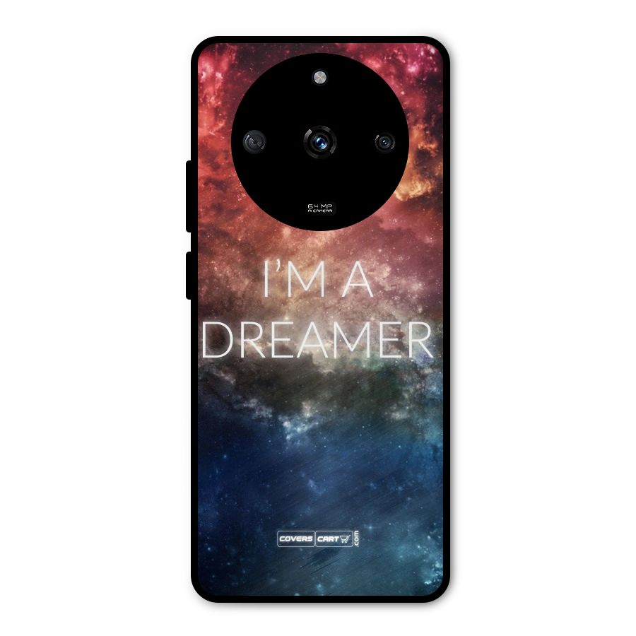 I am a Dreamer Metal Back Case for Realme Narzo 60 5G