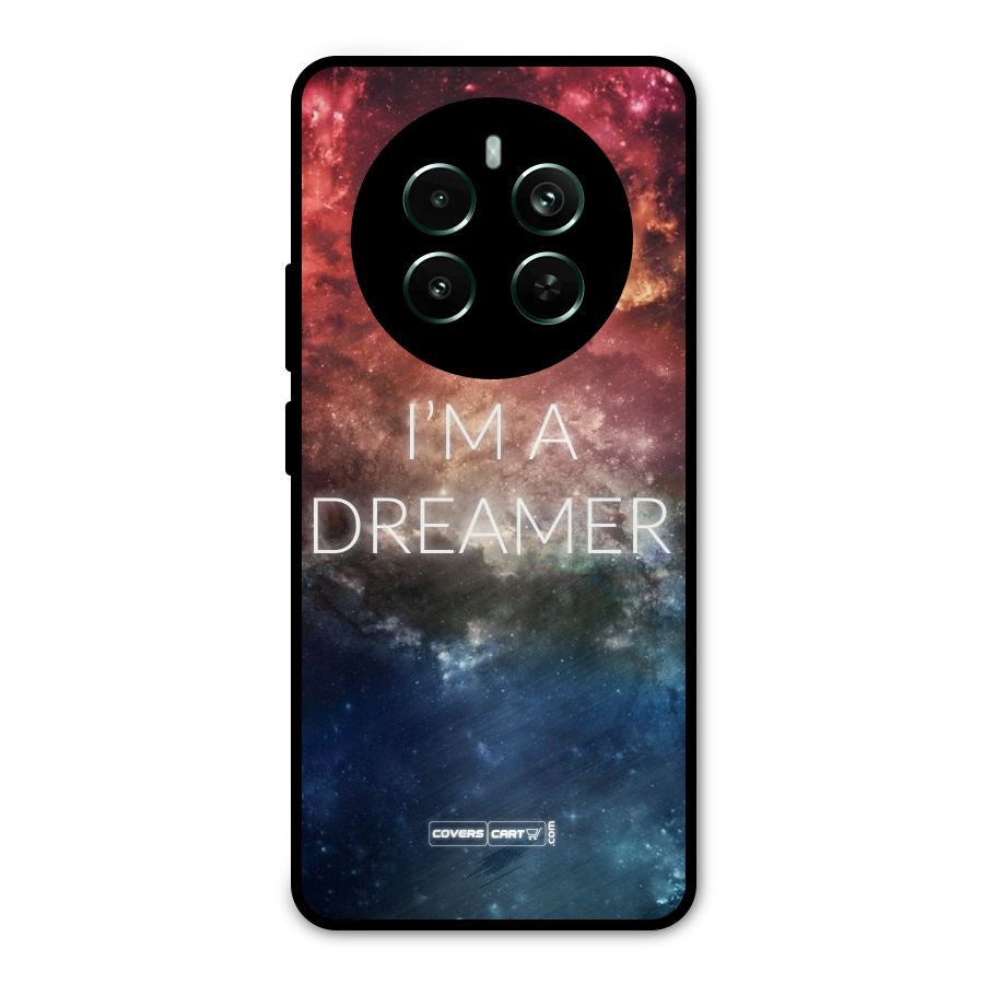 I am a Dreamer Metal Back Case for Realme Narzo 70 Pro