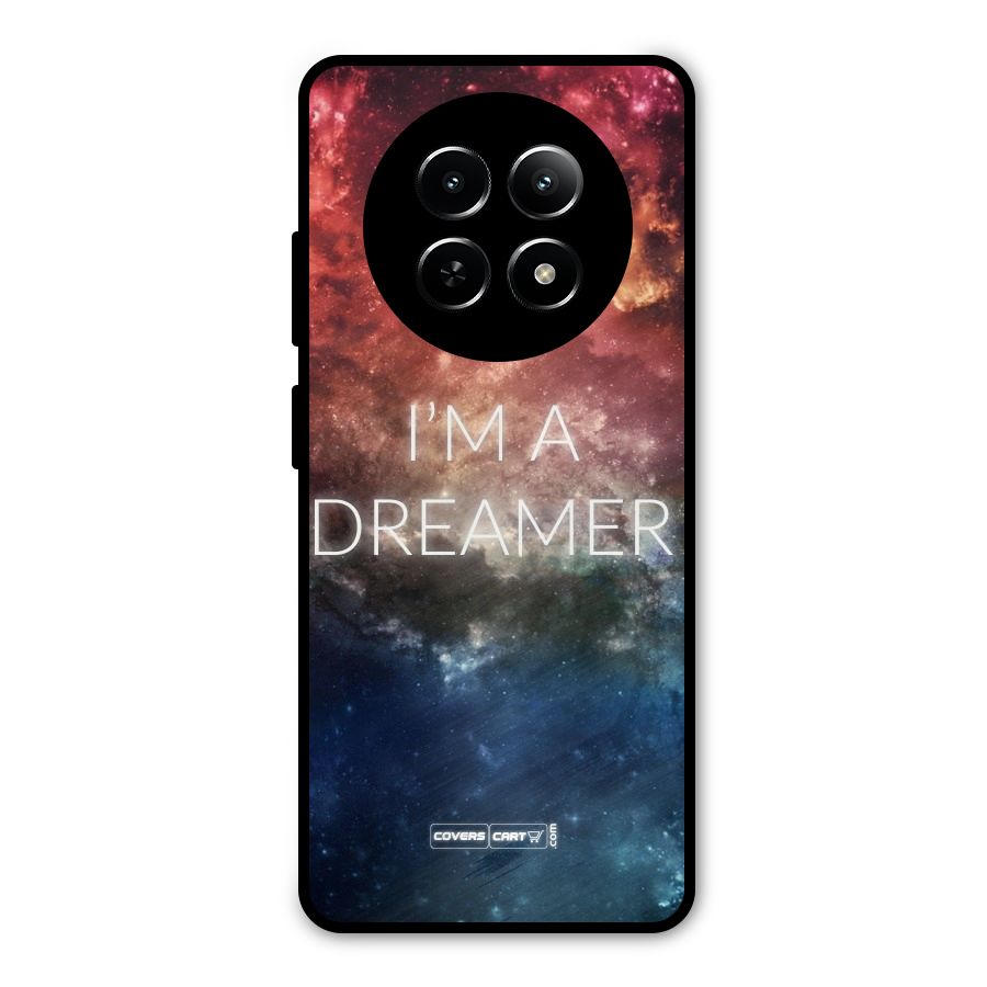 I am a Dreamer Metal Back Case for Realme Narzo 70x 5G