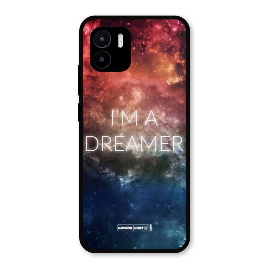 I am a Dreamer Metal Back Case for Redmi A1