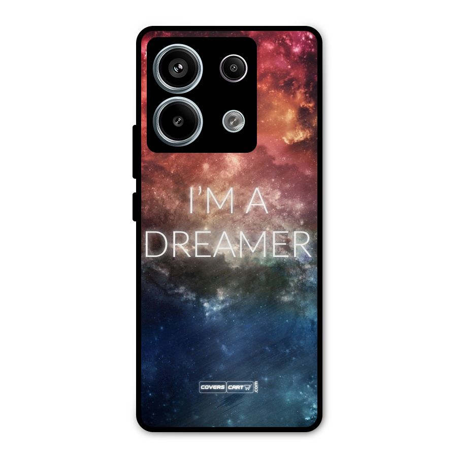 I am a Dreamer Metal Back Case for Redmi Note 13 Pro 5G