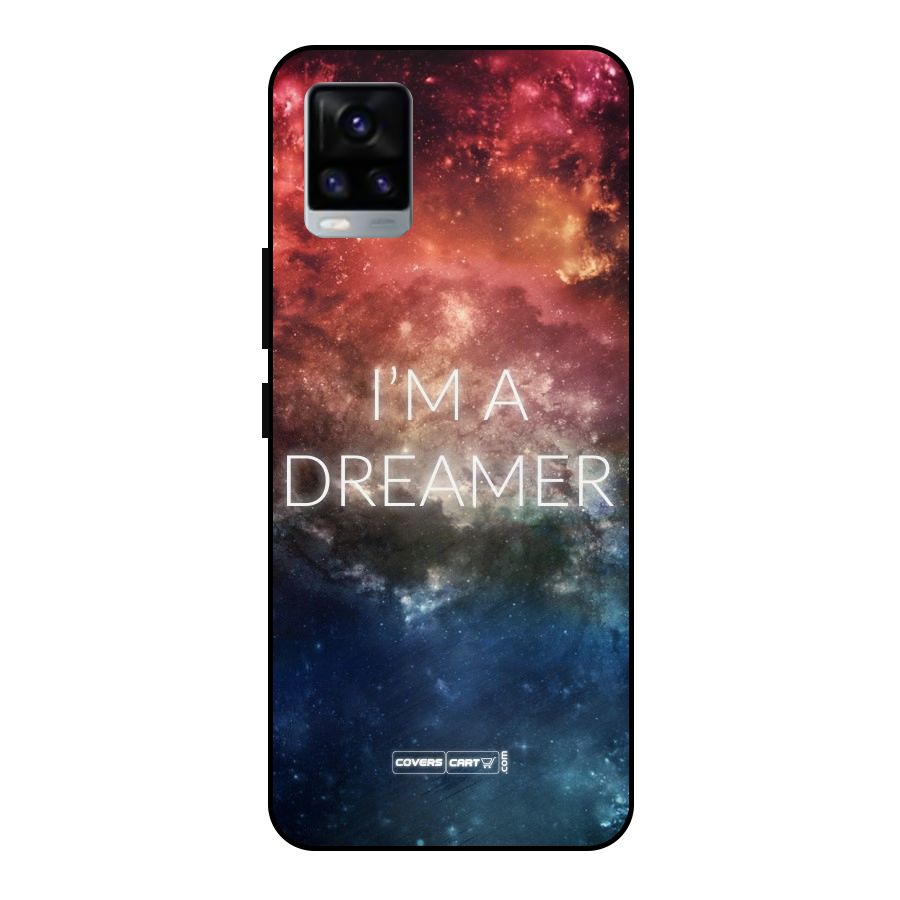 I am a Dreamer Metal Back Case for Vivo V20