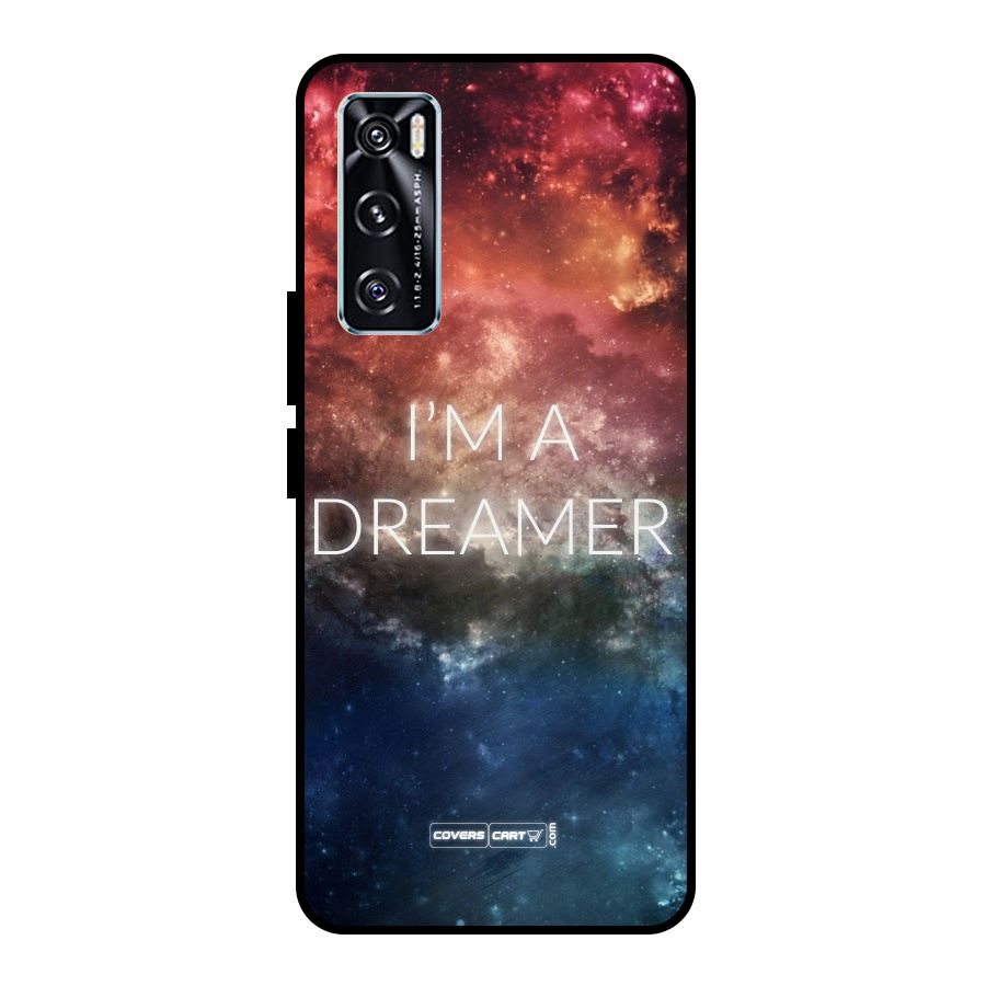 I am a Dreamer Metal Back Case for Vivo V20 SE