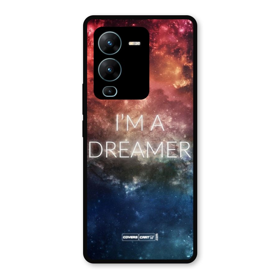 I am a Dreamer Metal Back Case for Vivo V25 Pro