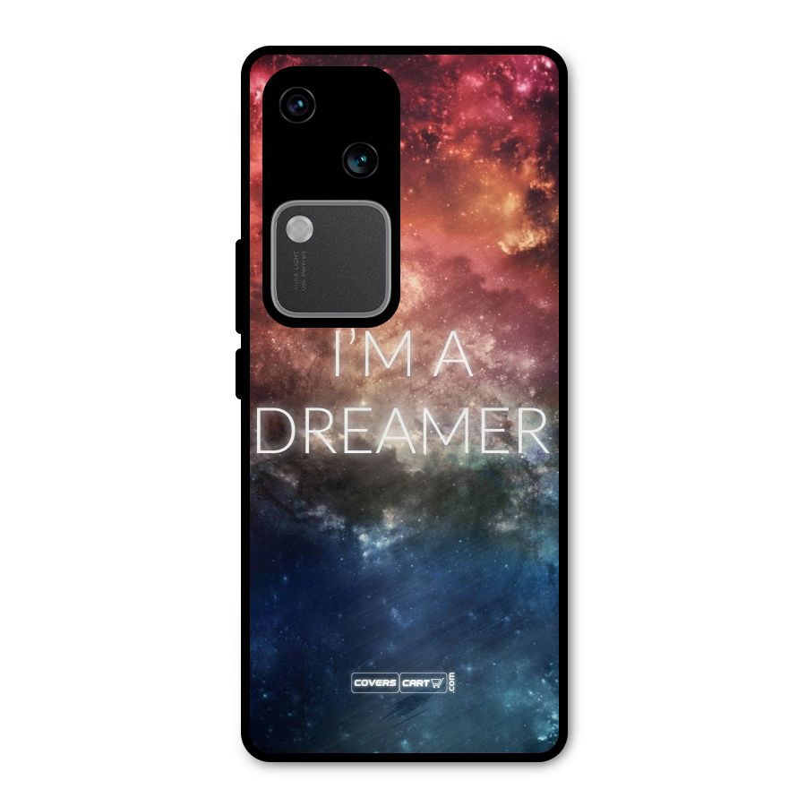 I am a Dreamer Metal Back Case for Vivo V30