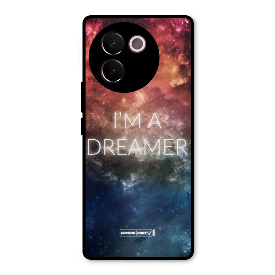 I am a Dreamer Metal Back Case for Vivo V30e
