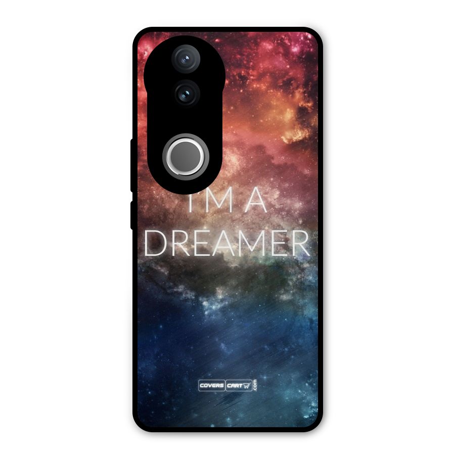 I am a Dreamer Metal Back Case for Vivo V50e