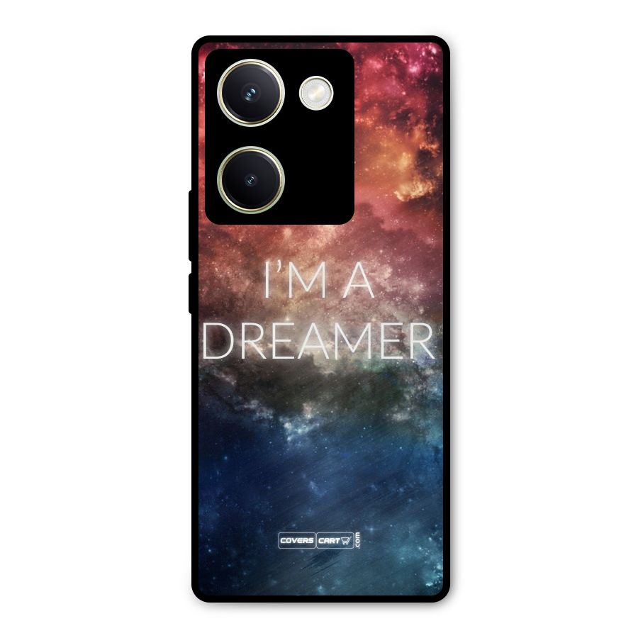 I am a Dreamer Metal Back Case for Vivo Y200 Pro