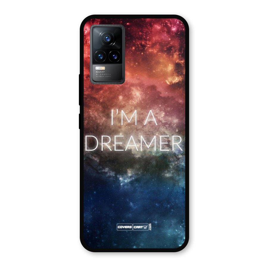 I am a Dreamer Metal Back Case for Vivo Y73