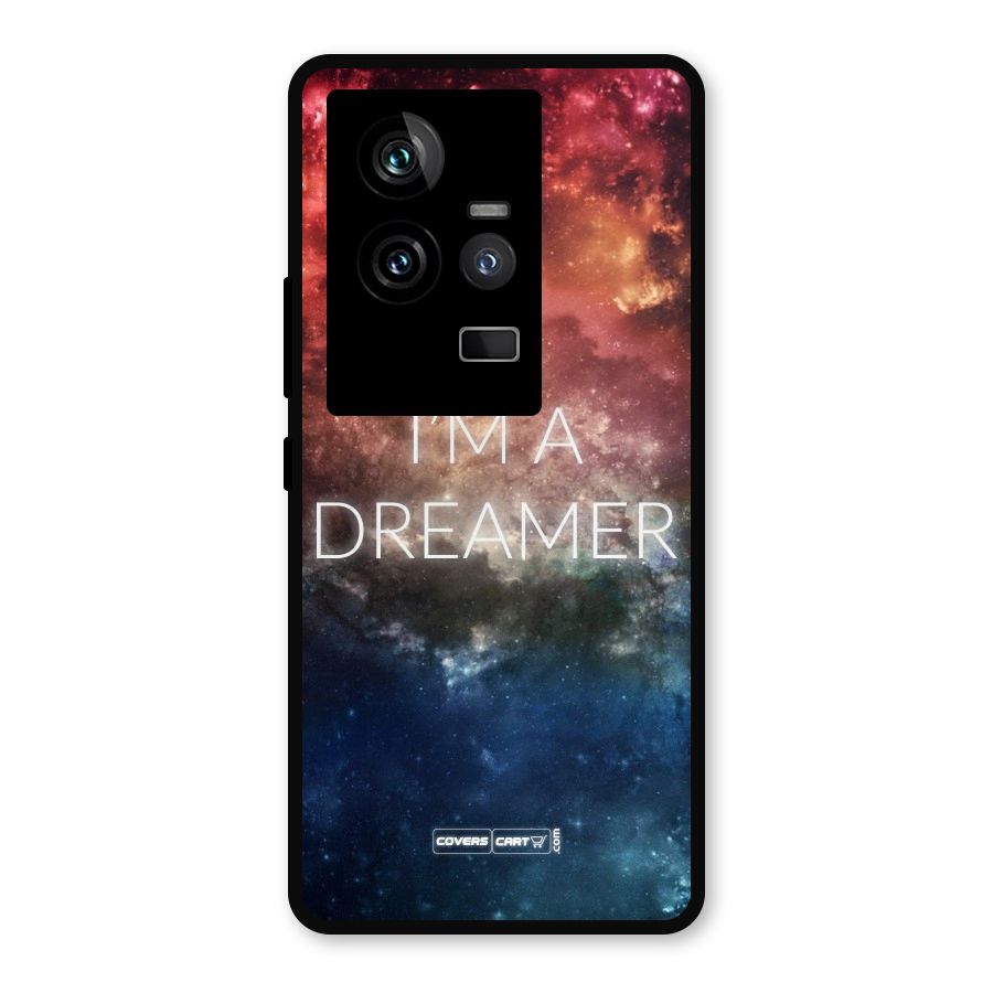 I am a Dreamer Metal Back Case for iQOO 11 5G