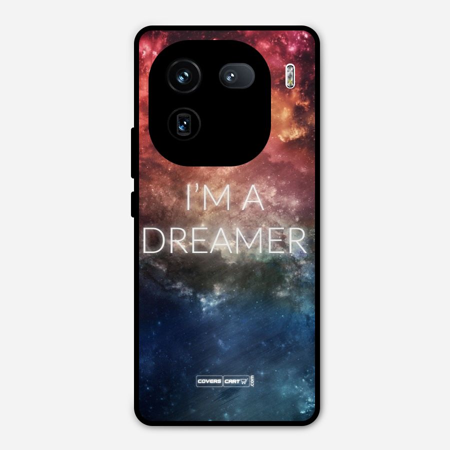 I am a Dreamer Metal Back Case for iQOO 12