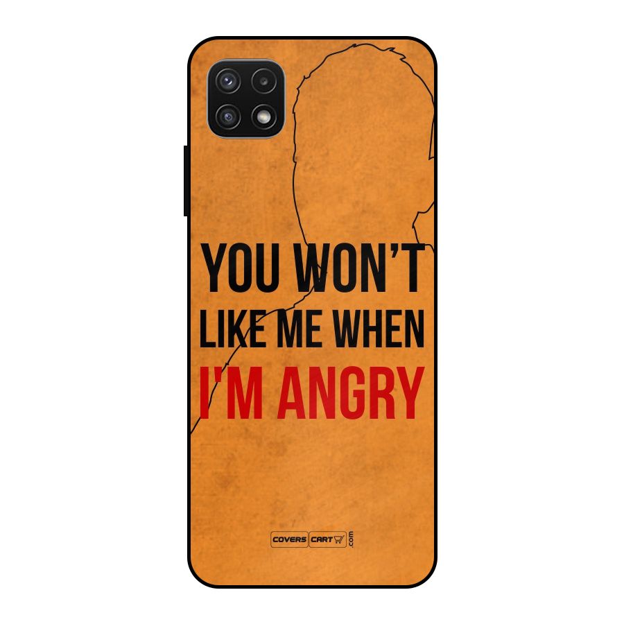 I m Angry Metal Back Case for Galaxy A22 5G