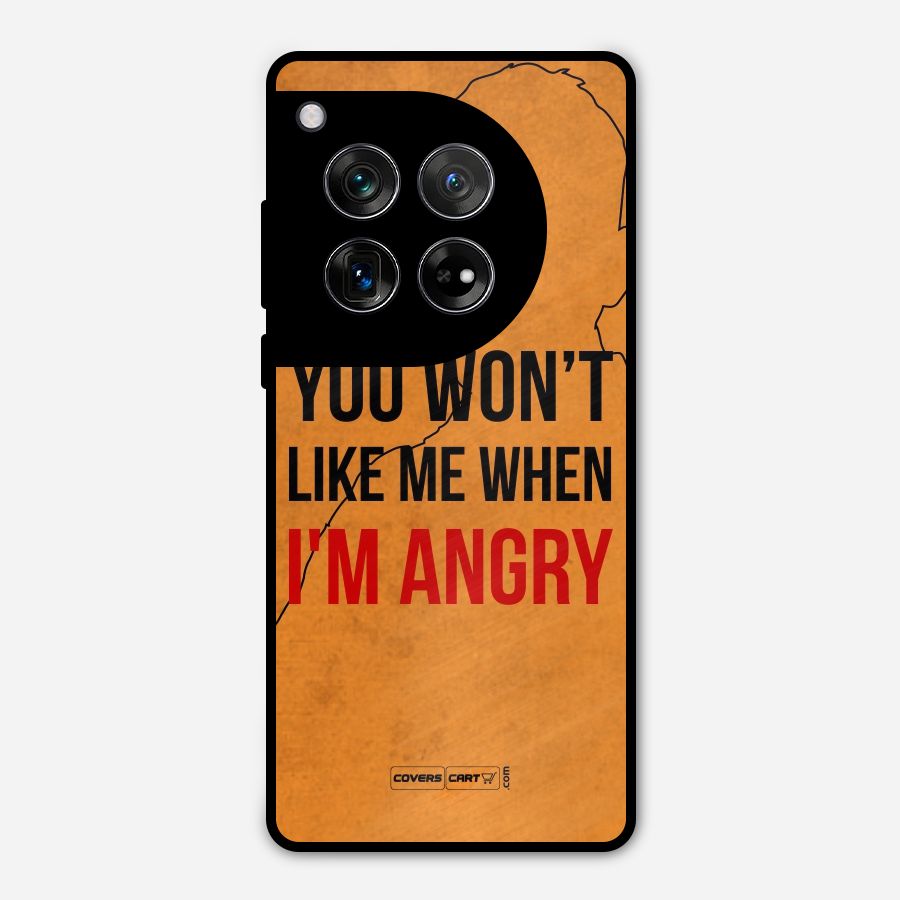 I m Angry Metal Back Case for OnePlus 12
