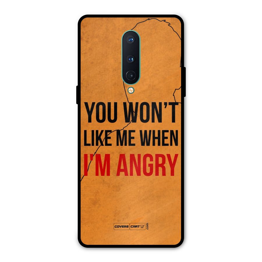 I m Angry Metal Back Case for OnePlus 8