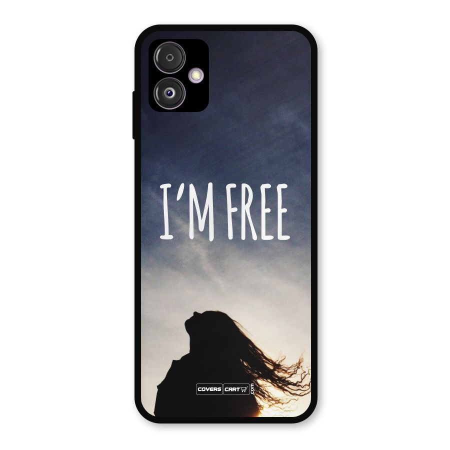 I m Free Metal Back Case for Galaxy F14