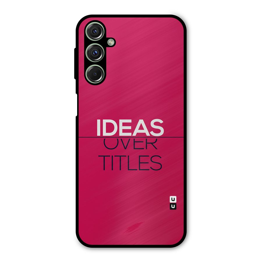 Ideas Over Titles Metal Back Case for Galaxy M34